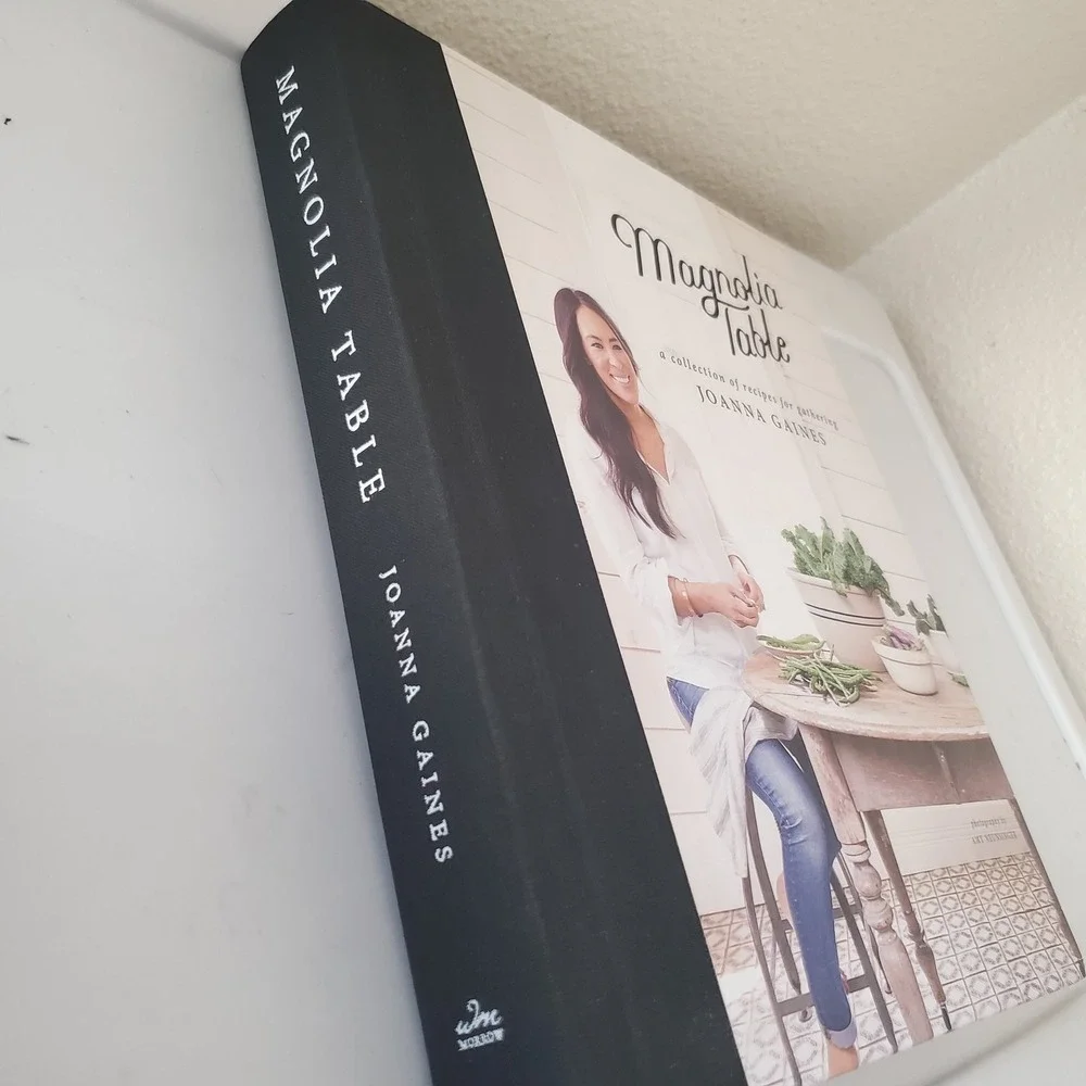 Magnolia Table by Joanna Gaines - A Collection of Recipes for Gathering